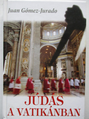 Juan Jurado - J�d�s a Vatik�nban