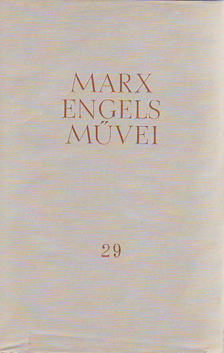 Karl Marx �s Friedrich Engels m�vei 29. (Levelek 1856-1859)