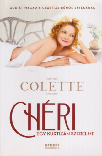 Colette - Chéri - Egy kurtizán szerelme
