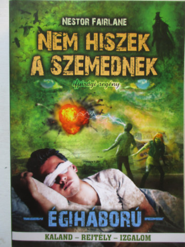 Nestor Fairlane - Nem hiszek a szemednek