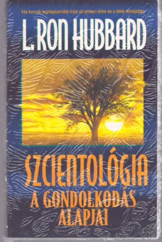 L. Ron Hubbard - Szcientolgia - A gondolkods alapjai