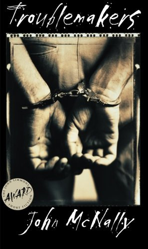 John McNally - Troublemakers