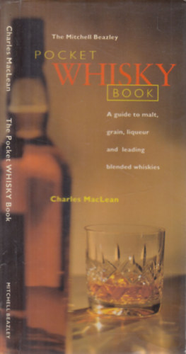 Charles Maclean - The Mitchell Beazley Pocket Whisky Book