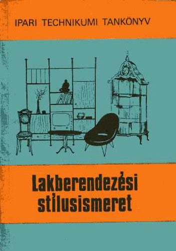 Pomogáts, Szakmány Tamási - Lakberendezési stílusismeret