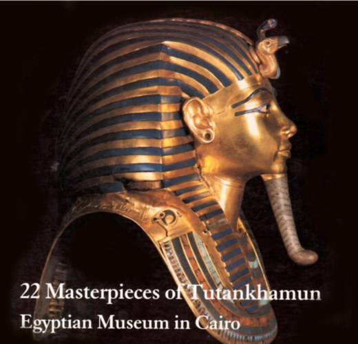 22 Masterpieces of Tutankhamun