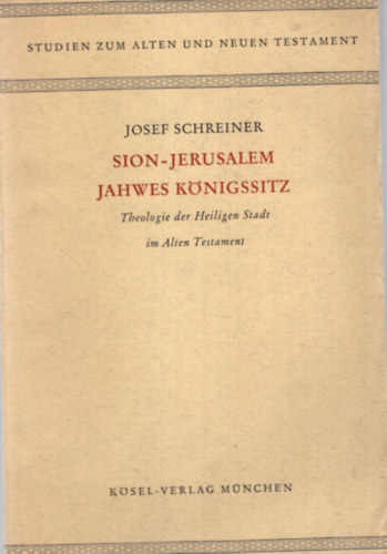 Josef Schreiner - Sion-Jerusalem