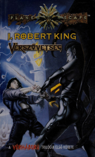 J. Robert King - Vrszvetsg - A Vrhbor trilgia els ktete