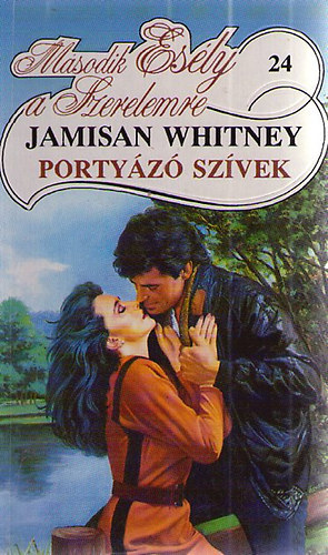 Jamisan Whitney - Porty�z� sz�vek (M�sodik es�ly a szerelemre)