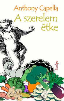 Anthony Capella - A szerelem tke