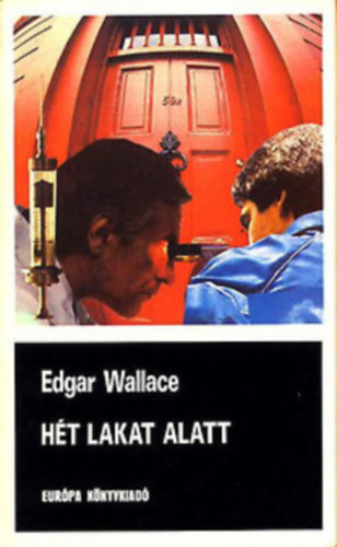 Edgar Wallace - Hét lakat alatt - fekete könyvek (The Door with Seven Locks)
