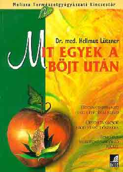 Hellmut dr. L�tzner - Mit egyek a b�jt ut�n