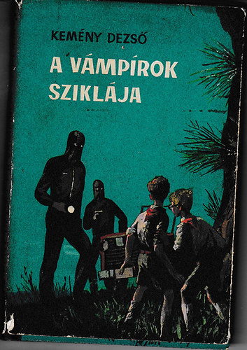 Kemény Dezső - A vámpírok sziklája