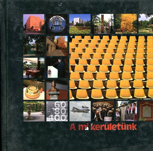 A mi ker�let�nk sz�z �vesen... (XVIII. Ker�let)