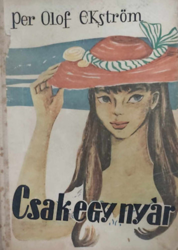 Per Olof Ekström - Csak egy nyár