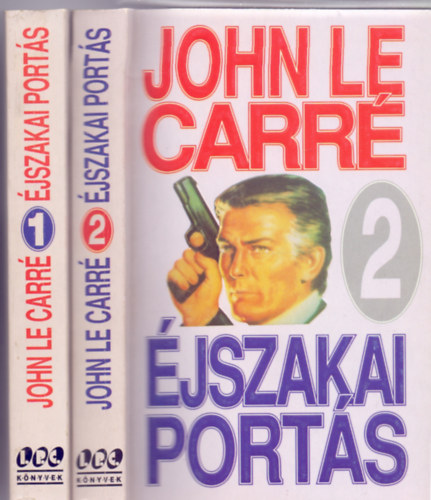 John le Carr� - �jszakai port�s 1-2. k�tet (Ford�totta: Fazekas L�szl�)