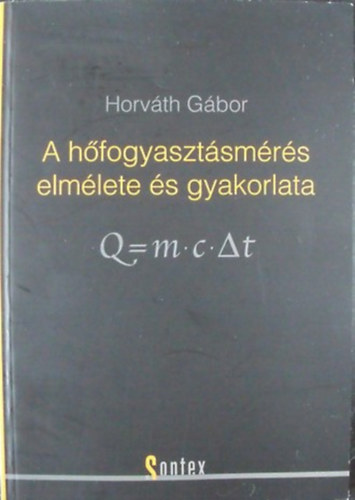 Horváth Gábor - A hőfogyasztásmérés elmélete és gyakorlata