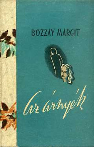 Bozzay Margit - Az árnyék