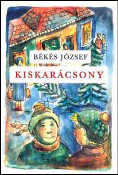 B�k�s J�zsef - Kiskar�csony