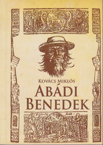 Kovcs Mikls - Abdi Benedek - nyomdsz s prdiktor a reformci hskorban