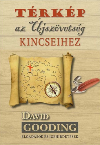 David Gooding - Trkp az jszvetsg kincseihez