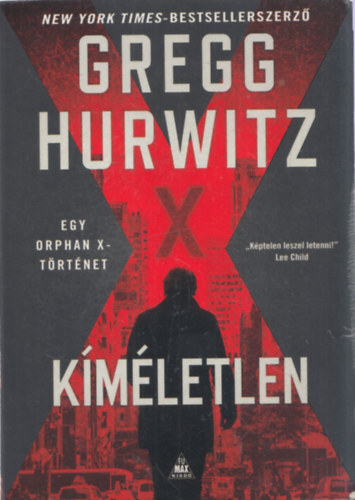 Gregg Hurwitz - Kíméletlen