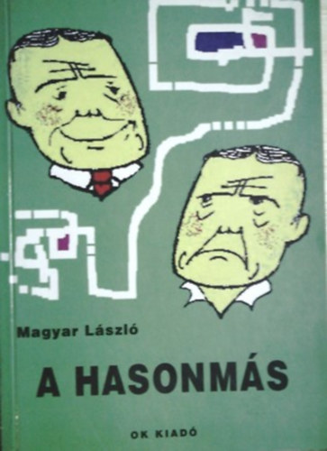 Magyar László - A hasonmás