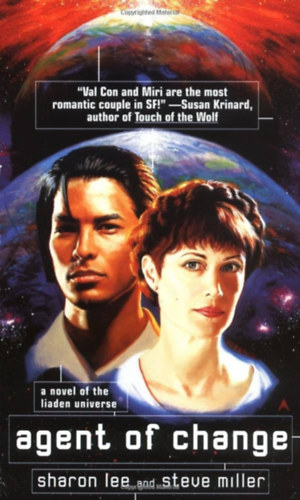 Steve Miller Sharon Lee - Agent of Change - a novel of the liaden universe