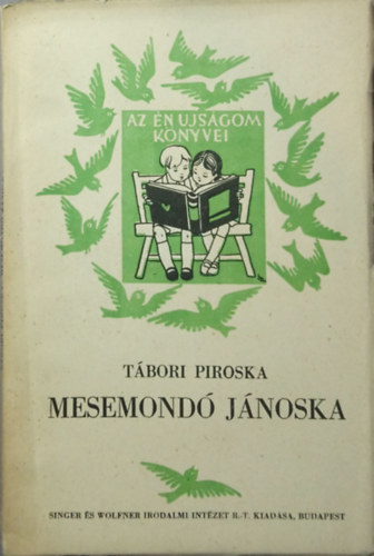 Tbori Piroska - Mesemond Jnoska