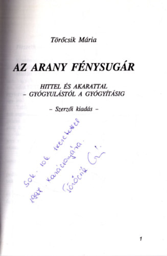 Trcsik Mria - Az arany fnysugr (dediklt)