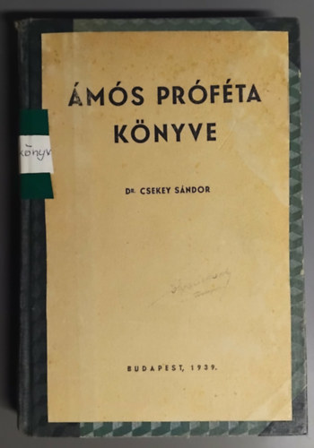 Dr. Csekey S�ndor - �m�s pr�f�ta k�nyve