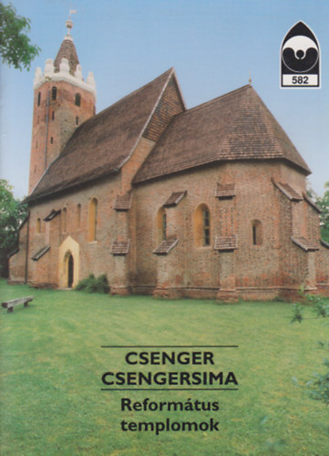 Csenger Csengersima - Reformtus templomok