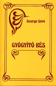 George Sava - Gyógyító kés