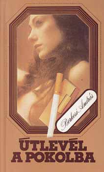 Berkesi Andr�s - �tlev�l a pokolba