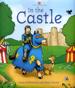 Anna Milbourne; Benji Davies - In the Castle