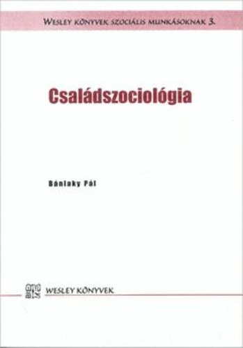 Bnlaky Pl - Csaldszociolgia