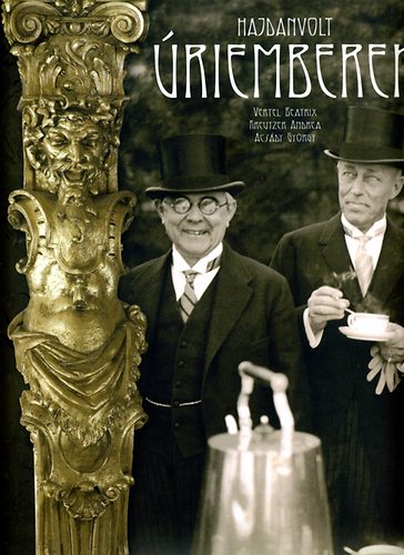 Acs�dy Gy�rgy, Kreutzer Vertel Beatrix - Hajdanvolt �riemberek