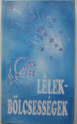 Szer�ni Gy�rgy  (szerk.) - L�lekb�lcsess�gek