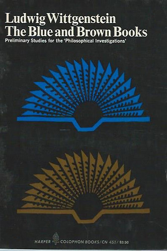 Ludwig Wittgenstein - The blue and the brown books
