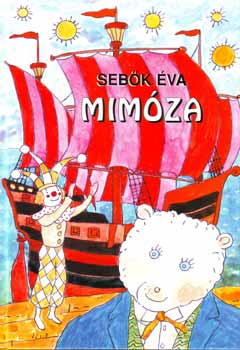 Sebők Éva - Mimóza