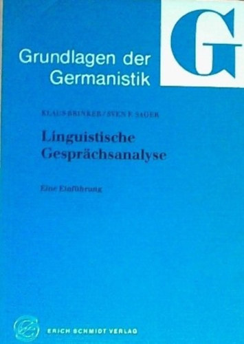Sven F. Sager Klaus Brinker - Linguistische Gespr�chsanalyse - Eine Einf�hrung