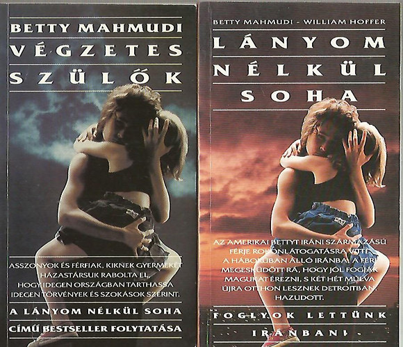 William Hoffer Betty Mahmudi - L�nyom n�lk�l soha + V�gzetes sz�l�k