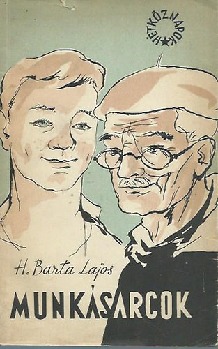 H. Barta Lajos - Munksarcok