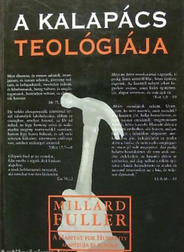 Millard Fuller - A kalap�cs teol�gi�ja