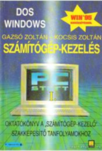 Gazsó Zoltán Kocsis Zoltán - Számítógép-kezelés