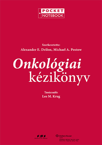 Michael A. Postow Alexander E. Drilon - Onkológiai kézikönyv