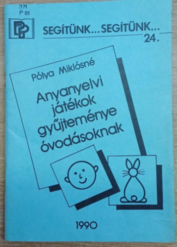 Pap Jnos  Plya Miklsn (szerk.) - Anyanyelvi jtkok gyjtemnye vodsoknak