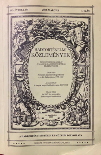 Hadtörténelmi Közlemények 115. évfolyam - 2002. március - 1. szám