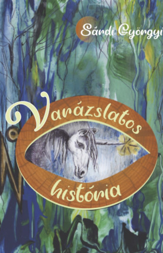 Srdi Gyrgyi - Varzslatos histria