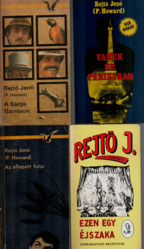 Rejtő Jenő - 4 db Rejtő Jenő együtt: Ezen egy éjszaka, Az ellopott futár, Vanek úr Párizsban, A Sárga Garnizon.