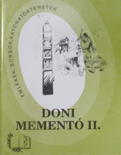 Horvth Mikls - Doni mement II. Riport a msodik doni zarndoktrl (2.)